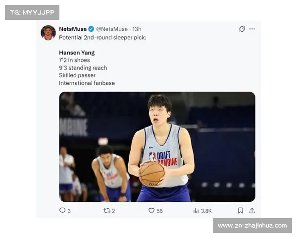 杨瀚森NBA选秀预测首轮第27位 篮网总经理亲自考察表现 杨瀚森NBA选秀预测首轮第27位 篮网总经理亲自考察表现